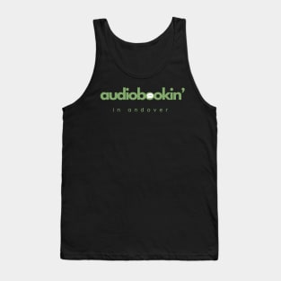 Audiobookin' in Andover - Green Logo Tank Top